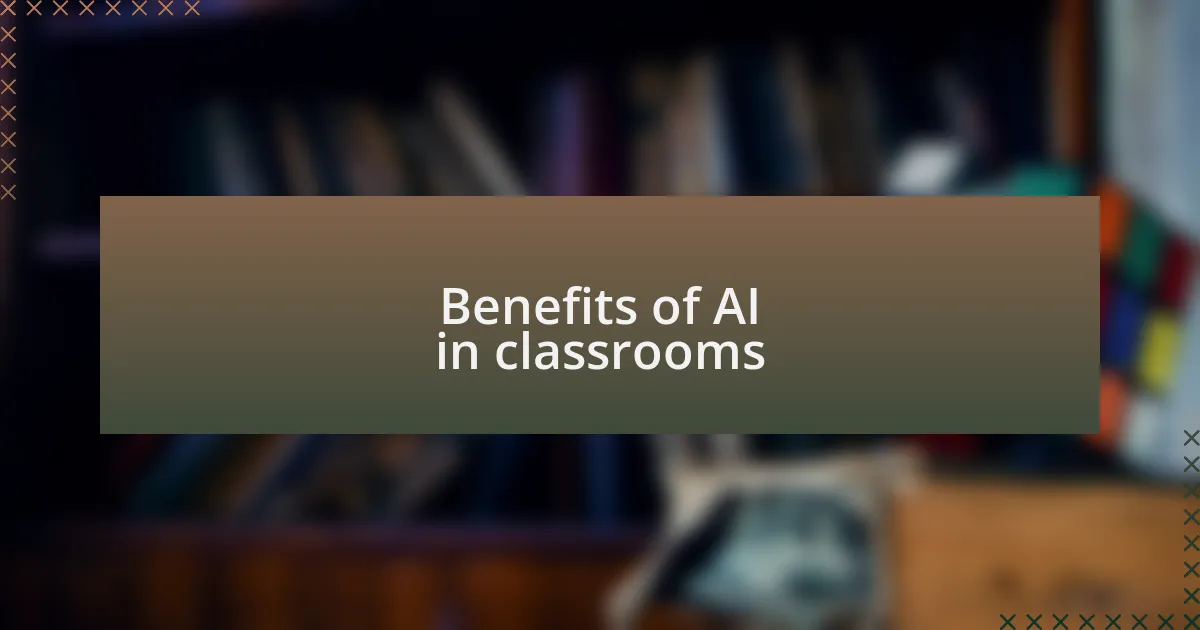 Benefits of AI in classrooms