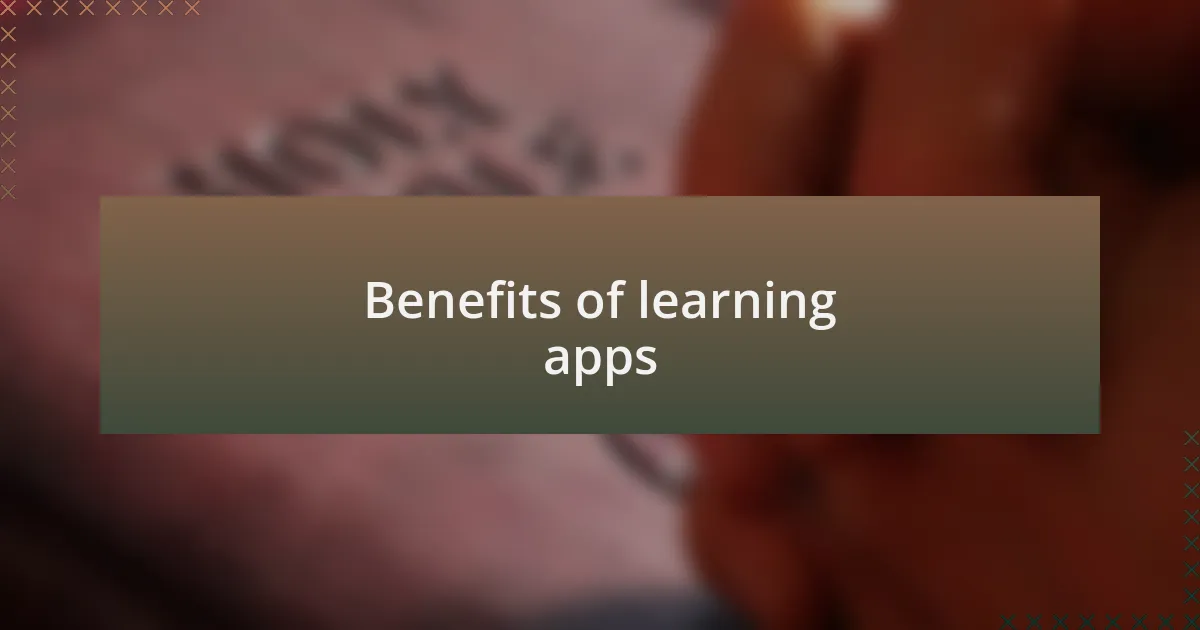 Benefits of learning apps