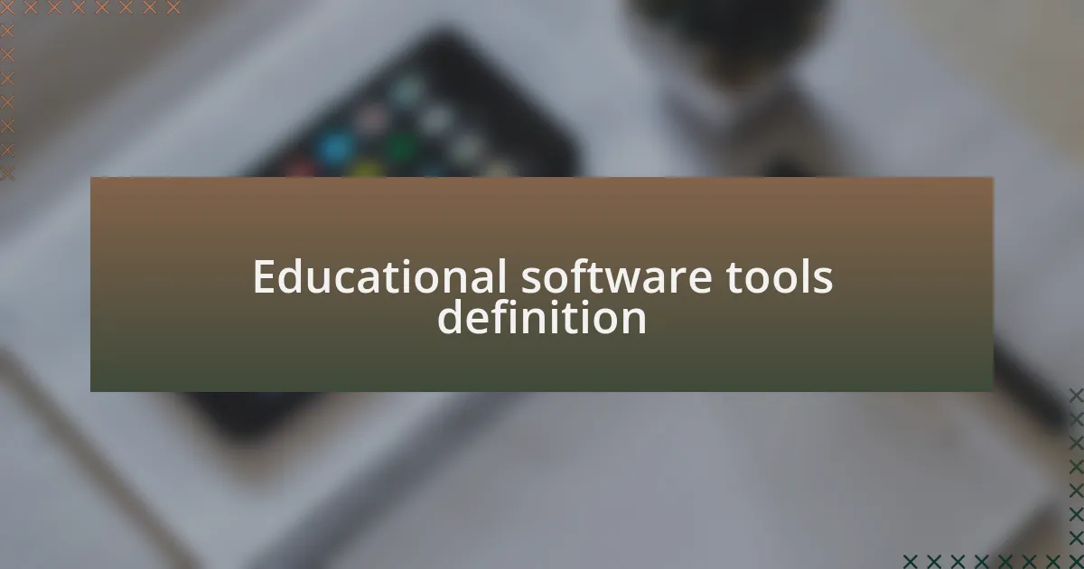 Educational software tools definition