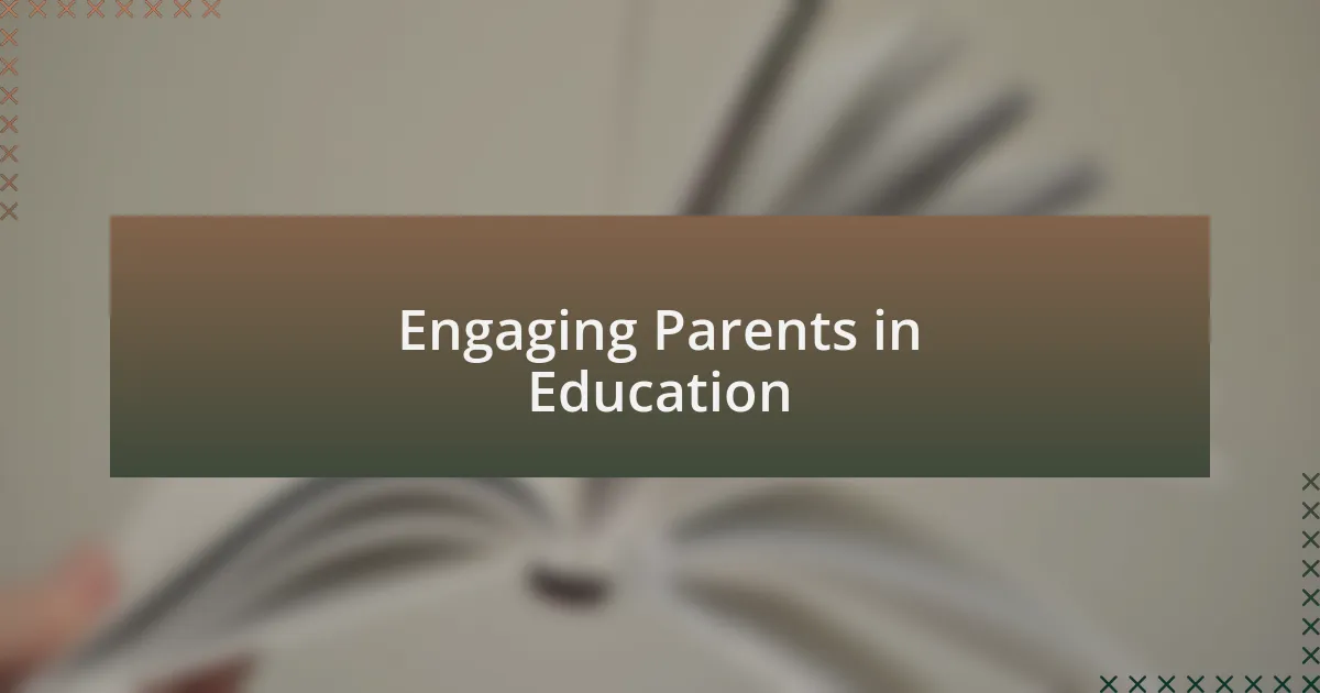 Engaging Parents in Education