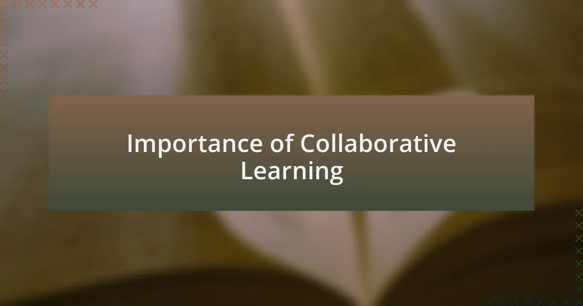 Importance of Collaborative Learning