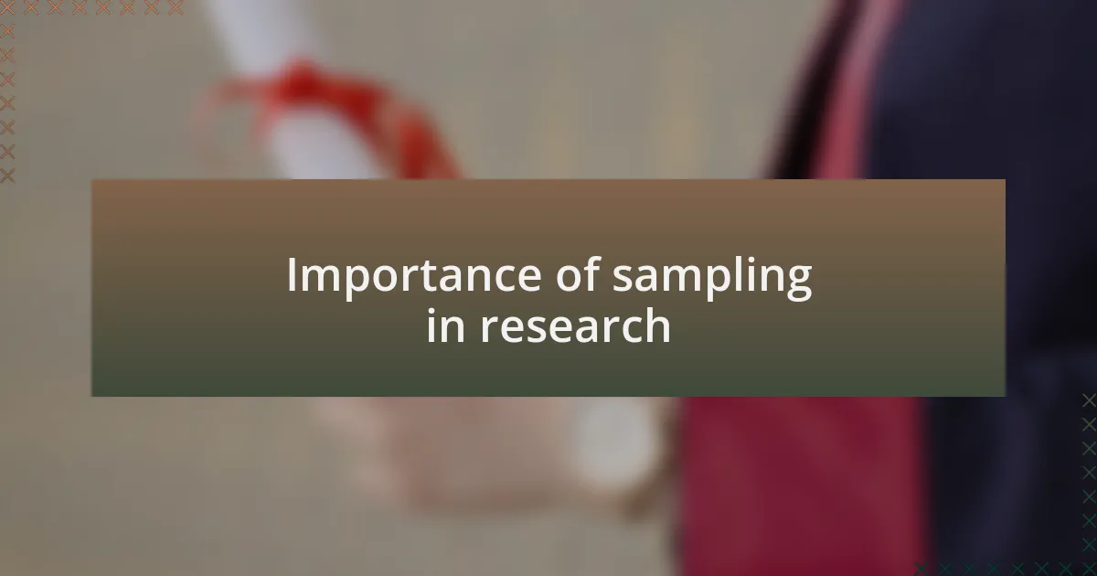 Importance of sampling in research