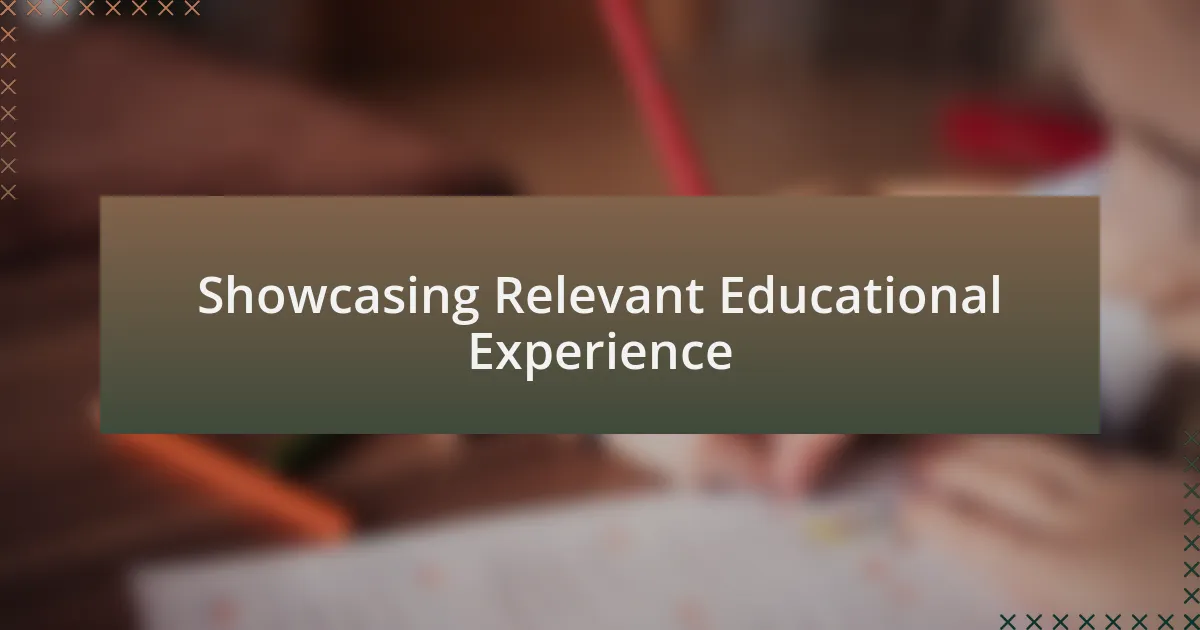 Showcasing Relevant Educational Experience