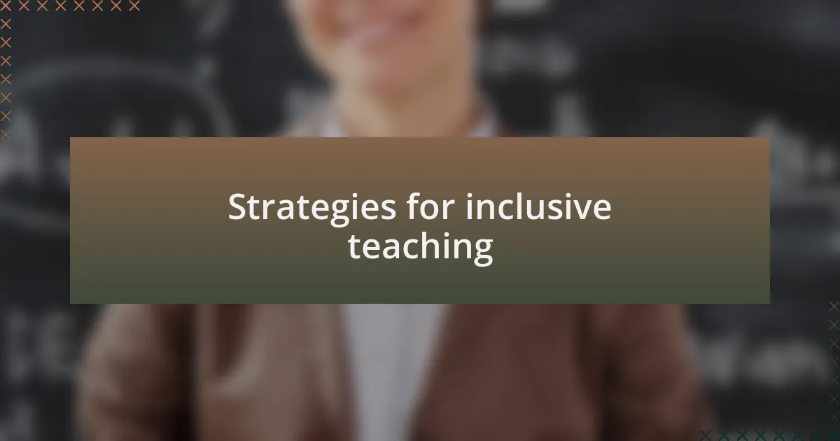 Strategies for inclusive teaching