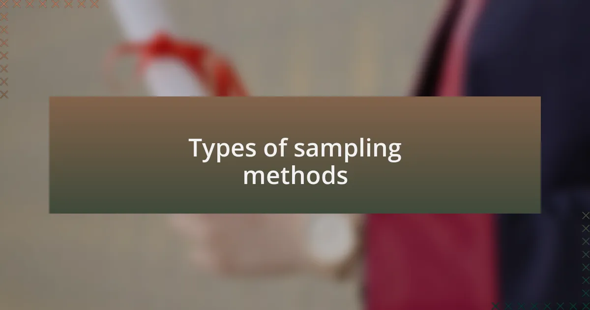 Types of sampling methods